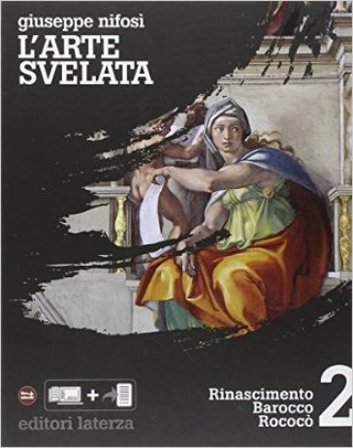 L'arte svelata. Per le Scuole superiori. Con espansione online. Vol. 2 Giuseppe Nifosì