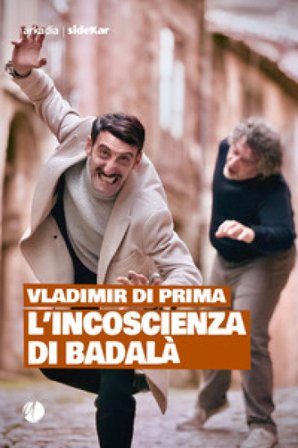 L'incoscienza di Badalà Vladimir Di Prima