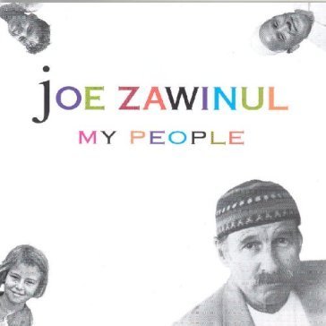 My people Joe Zawinul
