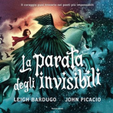 La parata degli invisibili Leigh Bardugo