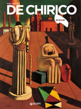 De Chirico. Ediz. a colori Paolo Baldacci