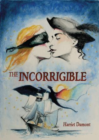 The Incorrigible - Bok av Harriet Dumont - Häfte