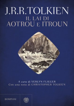 Il lai di Aoutrou e Itroun John Ronald Reuel Tolkien