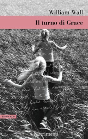 Il turno di Grace William Wall