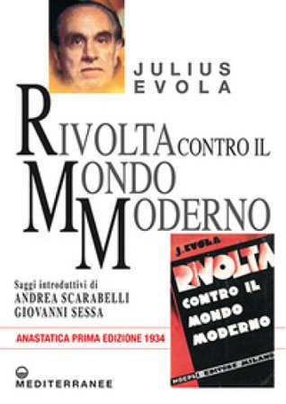 Rivolta contro il mondo moderno (rist. anast. 1934) Julius Evola