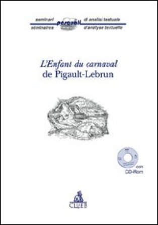 L'enfant du carnaval de Pigault-Lebrun. Con CD-ROM