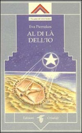 Al di là dell'io Eva Pierrakos