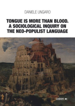 Tongue is more than blood. A sociological inquiry on the neo-populist language Daniele Ungaro