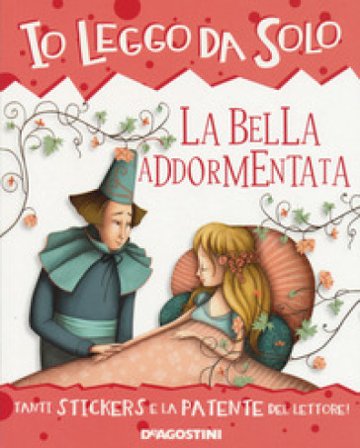 La bella addormentata. Con adesivi. Ediz. a colori. Con App per tablet e smartphone Roberta Zilio