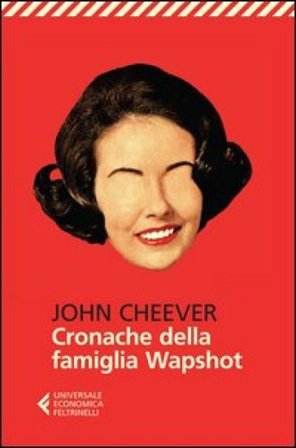 Cronache della famiglia Wapshot John Cheever
