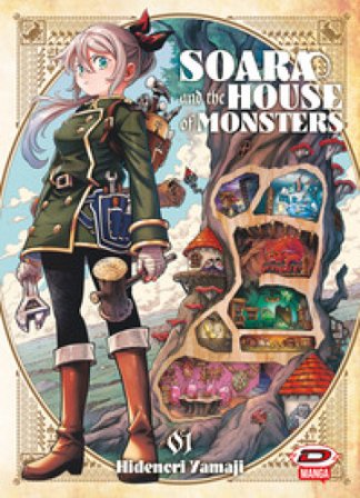 Soara and the house of monsters. Vol. 1 Hidenori Yamaji