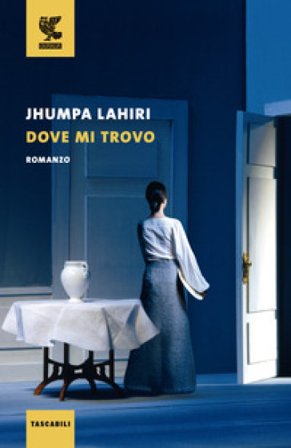 Dove mi trovo Jhumpa Lahiri