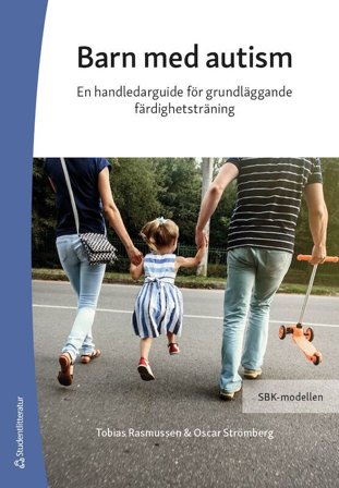 Barn med autism - Samspelsguid för grundläggande träning