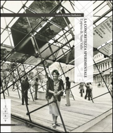 La concretezza sperimentale. L'opera di Nani Valle