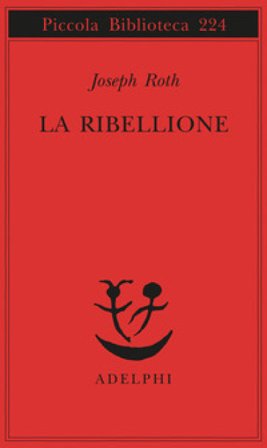 La ribellione Joseph Roth