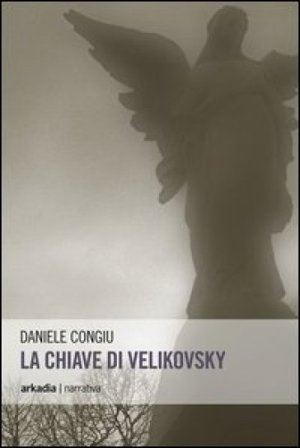 La chiave di Velikovsky Daniele Congiu