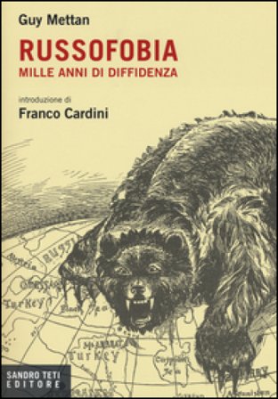 Russofobia. Mille anni di diffidenza Guy Mettan