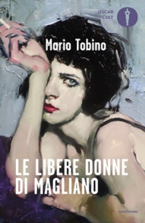Le libere donne di Magliano Mario Tobino