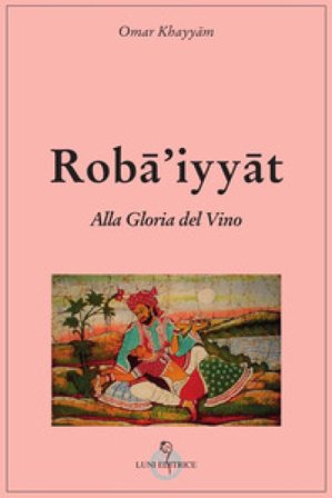 Alla gloria del vino Omar Khayyam