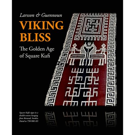 Viking Bliss: The Golden Age of Square Kufi 9789152742303
