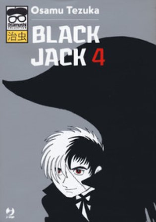 Black Jack. Vol. 4 Osamu Tezuka
