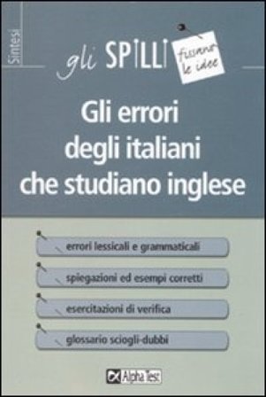 Gli errori degli italiani che studiano inglese Elliot Silberberg