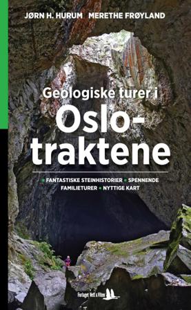 Geologiske turer i Oslo-traktene - Bok av Merethe Frøyland & Jørn H. Hurum - Paperback