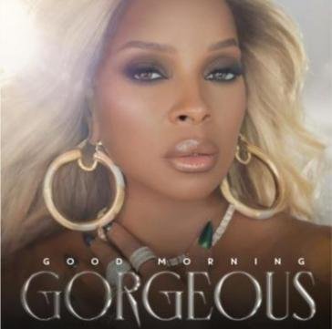 Good morning gorgeous Mary J. Blige