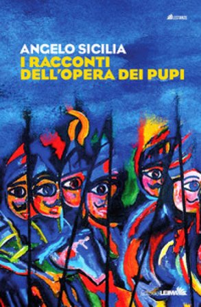 I racconti dell'opera dei pupi Angelo Sicilia
