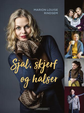 Sjal, skjerf og halser - Bok av Marion Louise Rindsem - Hardback