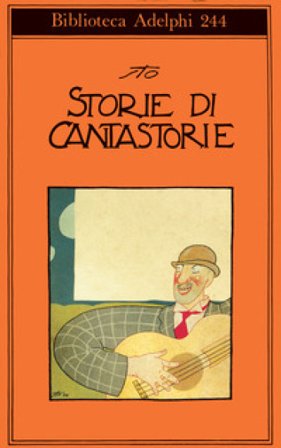 Storie di cantastorie Sergio Tofano (Sto)
