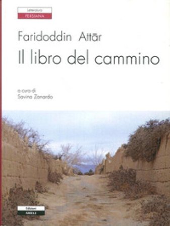 Il libro del cammino Farid ad-din Attar