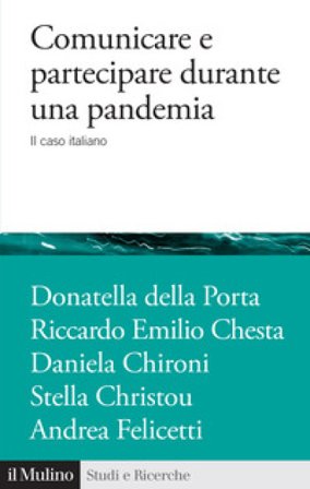 Comunicare e partecipare durante una pandemia. Il caso italiano Donatella Della Porta