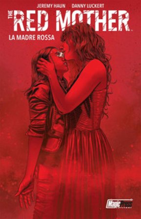 The red mother. Vol. 2: La madre rossa Jeremy Haun