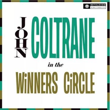 In the winner's circle (2012 remaster) John Coltrane