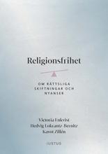 Religionsfrihet: om rättsliga skiftningar och nyanser