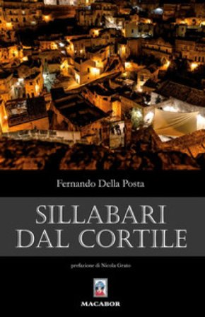 Sillabari dal cortile Fernando Della Posta