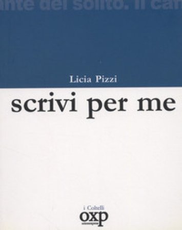 Scrivi per me Licia Pizzi