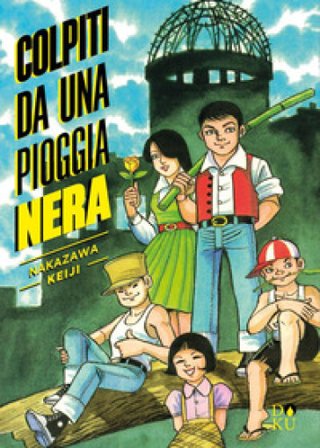 Colpiti da una pioggia nera Nakazawa Keiji