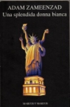 Una splendida donna bianca Adam Zameenzad