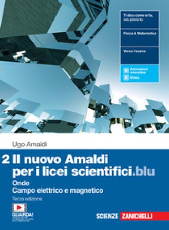 Il nuovo Amaldi per i licei scientifici.blu. Con Physics in English. Per il Liceo scientifico. Con e-book. Con espansione online. Vol. 2: Onde, campo 