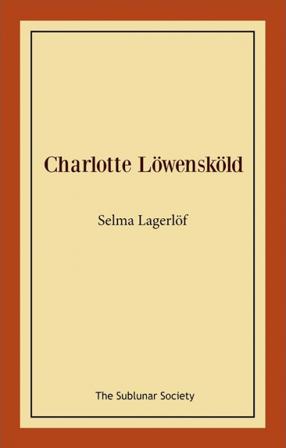 Charlotte Löwensköld - Bok av Selma Lagerlöf - Häfte