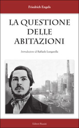 La questione delle abitazioni Friedrich Engels