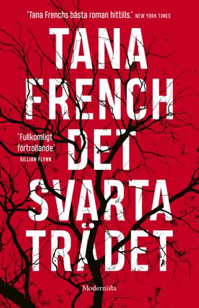Det svarta trädet - Bok av Tana French - Inbunden