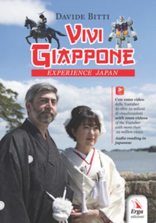 Vivi Giappone-Experience Japan. Con video Davide Bitti