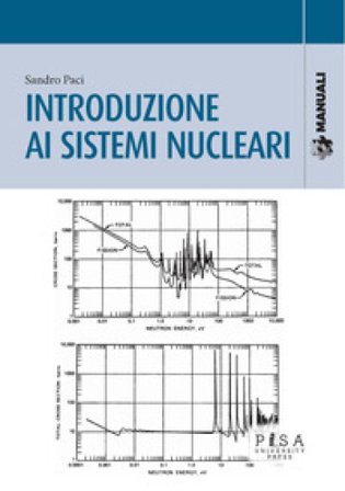 Introduzione ai sistemi nucleari Sandro Paci