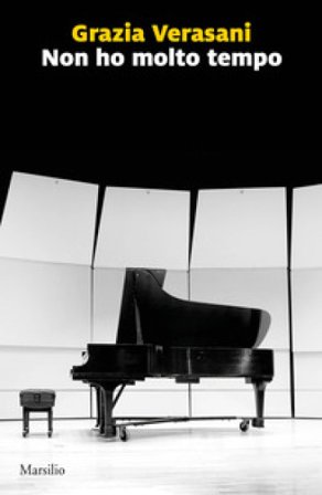 Non ho molto tempo Grazia Verasani