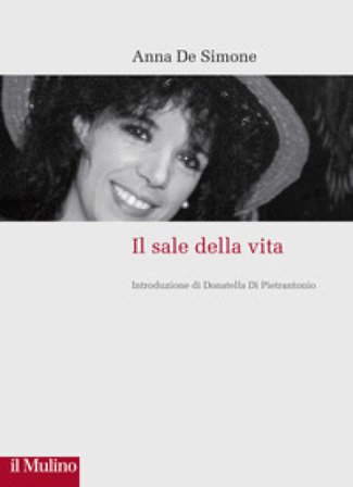 Il sale della vita Anna De Simone