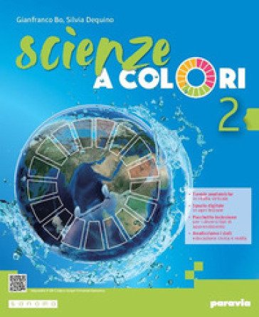 Scienze a colori. Per la Scuola media. Con e-book. Con espansione online. Vol. 2 Gianfranco Bo