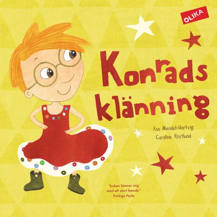 Konrads klänning - Bok av Åsa Mendel-Hartvig - Inbunden